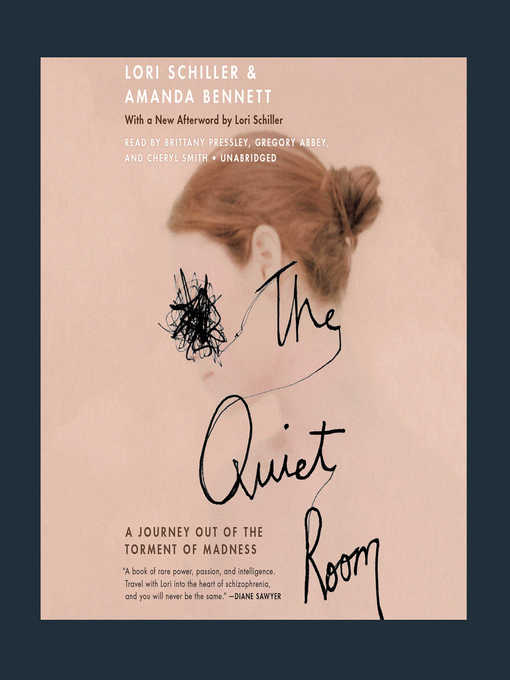 Title details for The Quiet Room by Lori Schiller - Wait list